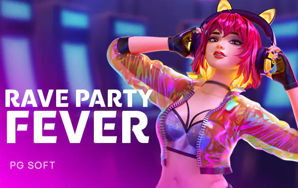 PGS_Rave Party Fever